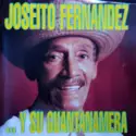 Joseíto Fernández: ... Y Su Guantanamera