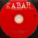 Kabah: Violento tu amor
