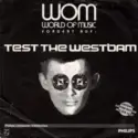 WestBam: WOM® Fordert Auf: Test The Westbam