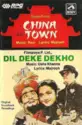 Ravi, Majrooh Sultanpuri, Usha Khanna: China Town / Dil Deke Dekho