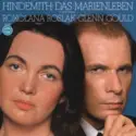 Paul Hindemith, Glenn Gould, Roxolana Roslak: Das Marienleben (Original Version)