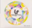 Galo Preto: Galo Preto - 30 anos
