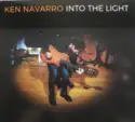 Ken Navarro: Into The Light