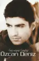 Özcan Deniz: Geçmiyor Günler (The Best Of)