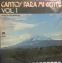 Various: Cantos Para Mi Gente Vol. 1