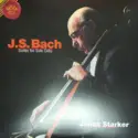 Janos Starker: J.S. Bach Suites for Solo Cello