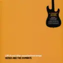 Derek & The Dominos: Layla And Other Assorted Love Songs