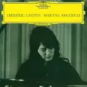Frédéric Chopin • Martha Argerich: Frédéric Chopin • Martha Argerich