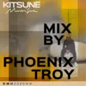 Phoenix Troy: Kitsuné Musique