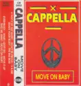 Cappella: Move On Baby