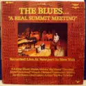 Various: The Blues... "A Real Summit Meeting" (Recorded Live At Newport In New York)