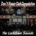 Various: Don't Panic Club Compilation - The Lockdown Sounds