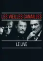 Les Vieilles Canailles: Le Live