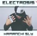 Kamanchi Sly: Electrosis