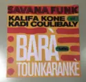 Savana Funk, Kalifa Koné And Kadi Coulibaly: Barà Tounkarankè
