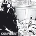 Bain Wolfkind: Confidential Report