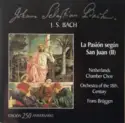Johann Sebastian Bach: La pasión segun San Juan (II)