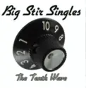 Various: Big Stir Singles - The Tenth Wave