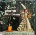 Rudolf Schock: Träume Unterm Christbaum