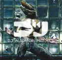 DJ Aligator Project = : Payback Time = 復仇之日