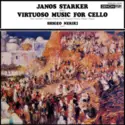 Janos Starker: Janos Starker Plays Virtuoso Music For Cello