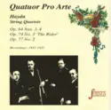 Joseph Haydn - Pro Arte Quartet: String Quartets Op. 64, 74 & 77