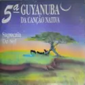 Various: 5ª Guyanuba da Canção Nativa