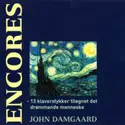 John Damgaard: Encores