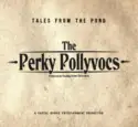 The Perky Pollyvocs: Tales From The Pond