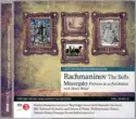 Sergei Rachmaninoff / Modest - Natalya Romaniw, Oleg Dolgov, Iurii Samoilov, BBC National Orchestra Of Wales And BBC National Chorus Of Wales / Philharmonia Chorus, Tadaaki Otaka / François-Xavier Roth: The Bells / Pictures At An Exhibition