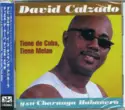 David Calzado & La Charanga Habanera: Tiene De Cuba, Tiene Melao