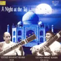Vilayat Khan, Imrat Khan: A Night At The Taj