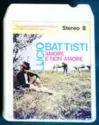 Lucio Battisti: Amore E Non Amore