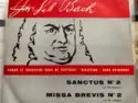 Johann Sebastian Bach - Stuttgarter Bach-Chor Und Orchester, Hans Grischkat: Sanctus N°2 En Ré Majeur Missa Brevis N°2 En la Majeur