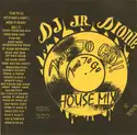 D.J. J.R. Dionte: Time To Go!! House Mix (No Profanity)
