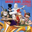 Various: Brass Band, Zither & Celebration Tunes