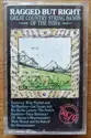 Various: Ragged But Right (Great Country String Bands Of The 1930's)