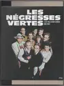 Les Negresses Vertes: C'est Pas La Mer A Boire 1987-1993