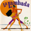 Unknown Artist: The Best Of La Lambada