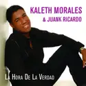 Kaleth Morales & Juank Ricardo: La Hora De La Verdad