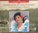 Celina González: Grandes Éxitos De Celina González (La Reina De La Música Campesina)