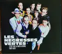 Les Negresses Vertes: C'est Pas La Mer A Boire 1987-1993