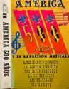 Various: América 500 Años Y Su Expresión Músical