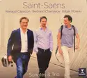 Camille Saint-Saëns - Renaud Capuçon, Bertrand Chamayou, Edgar Moreau: Sonates & Trio