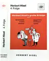 Herbert Hisel: Herbert Hisel's Große Erfolge Vol. 3 (4. Folge)