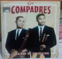 Los Compadres: 25 Exitos de Coleccion