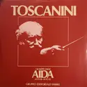 Arturo Toscanini: Giuseppe Verdi - Aida - Atto III - Atto IV