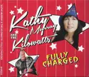 Kathy And The Kilowatts: Fully Charged