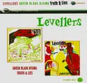 The Levellers: Green Blade Rising / Truth And Lies