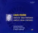 Louis Vierne - Winfried Lichtscheidel: Sämtliche Orgelsymphonien = Complete Organ Symphonies